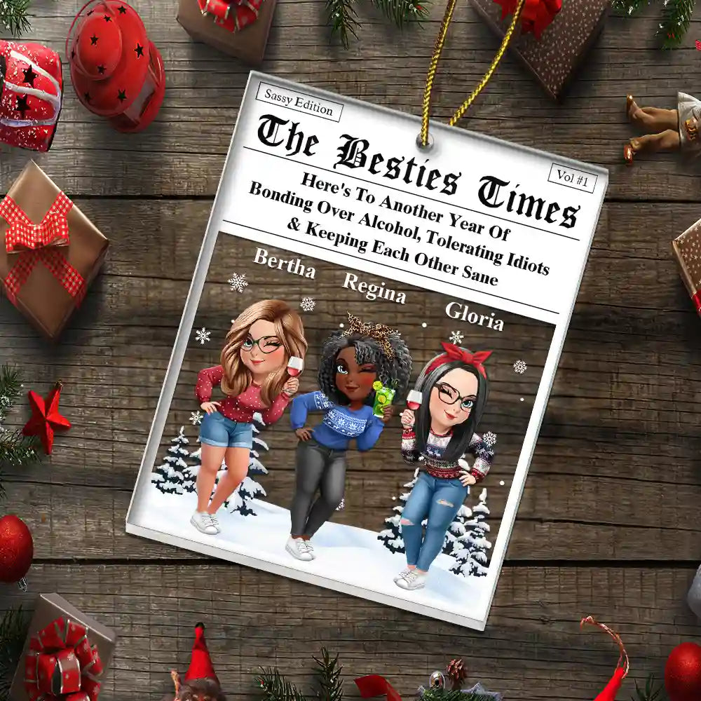 3D Effect Besties Here's To Another Year Of Us - Personalized Custom Shaped Acrylic Ornament