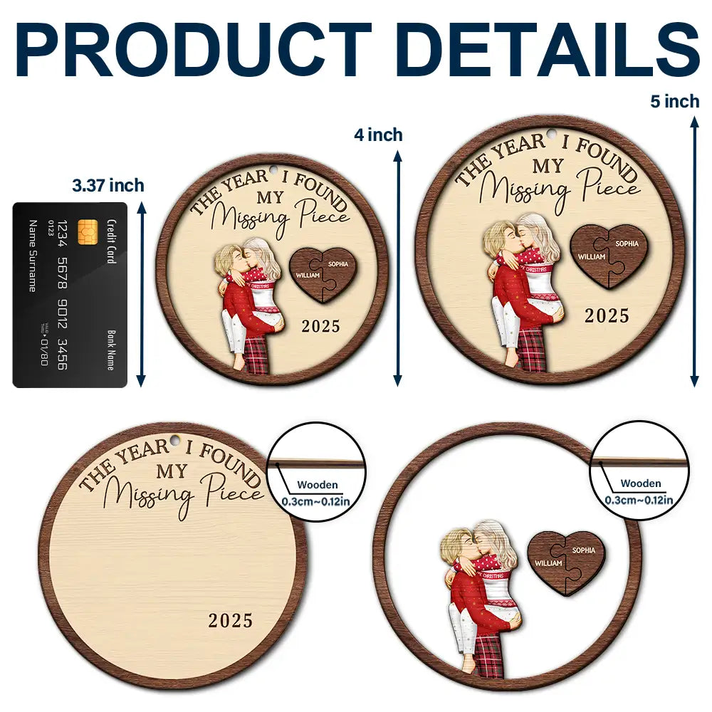 The Year I Found My Missing Piece Kissing Couples - Personalized 2-Layered Wooden Ornament