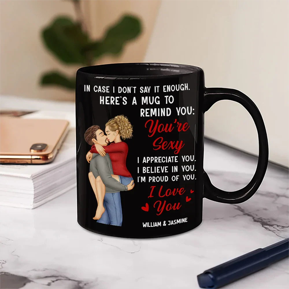 In Case I Don't Say It Enough Couples - Personalized Black Mug
