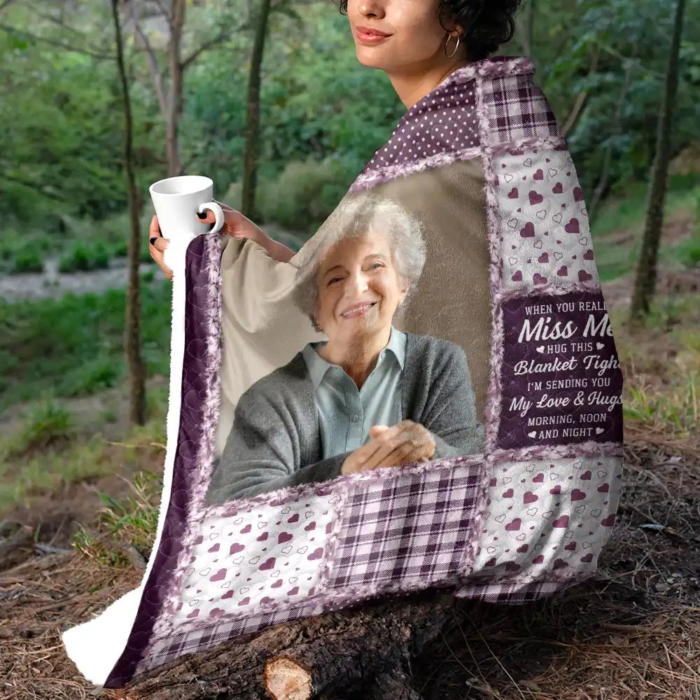 Custom Photo Memorial When You Really Miss Me Hug This Blanket - Personalized Fleece Blanket, Sherpa Blanket