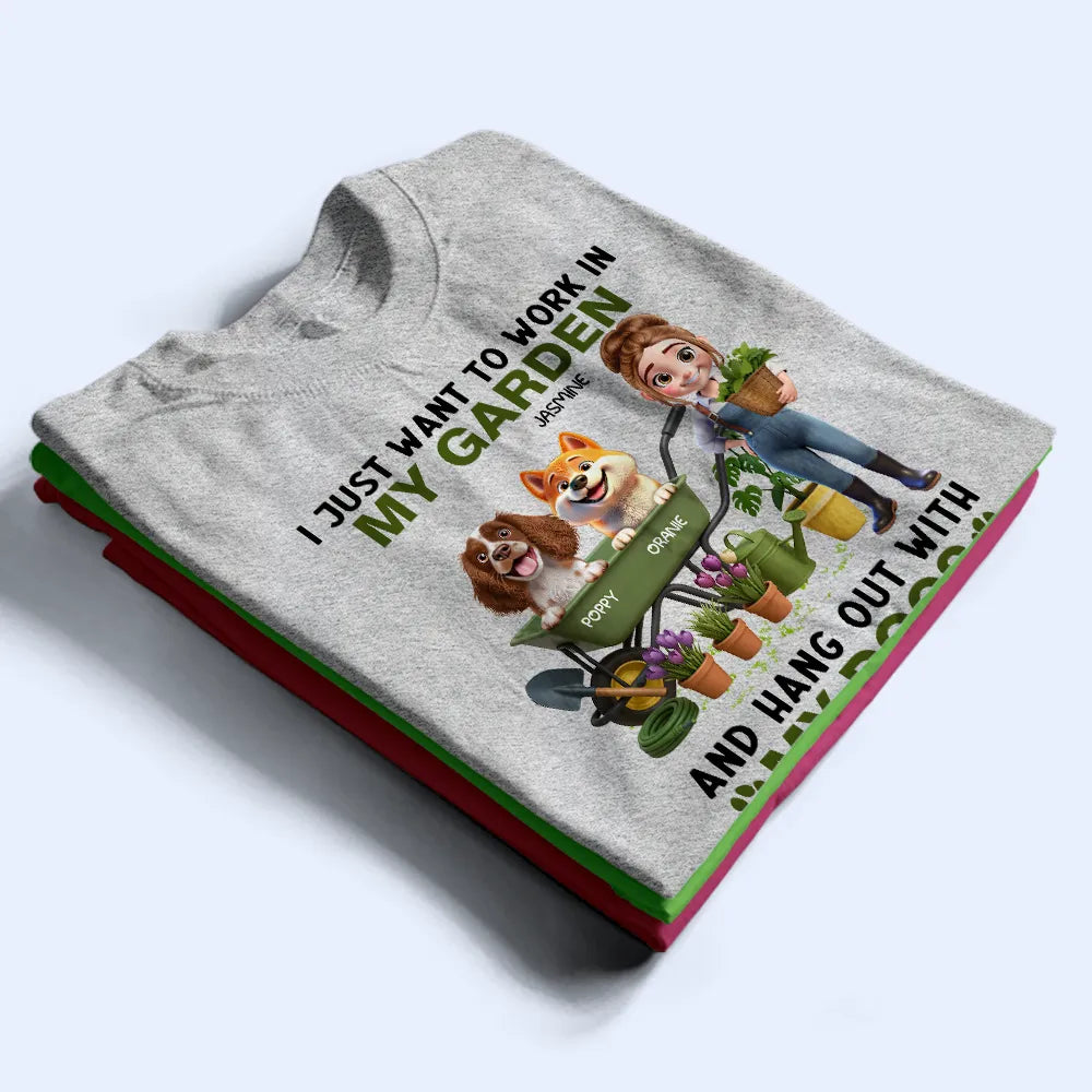 I Just Want To Work In My Garden - Personalized T Shirt
