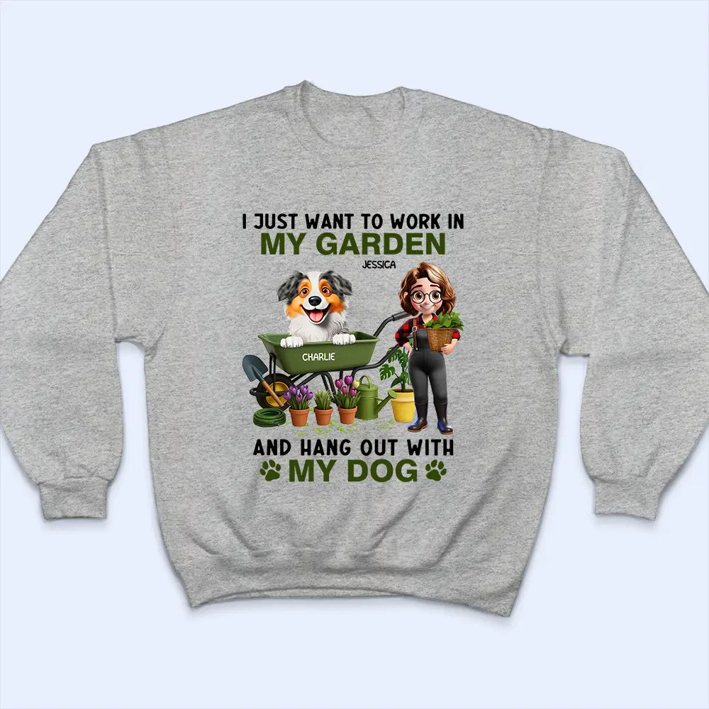 I Just Want To Work In My Garden - Personalized T Shirt