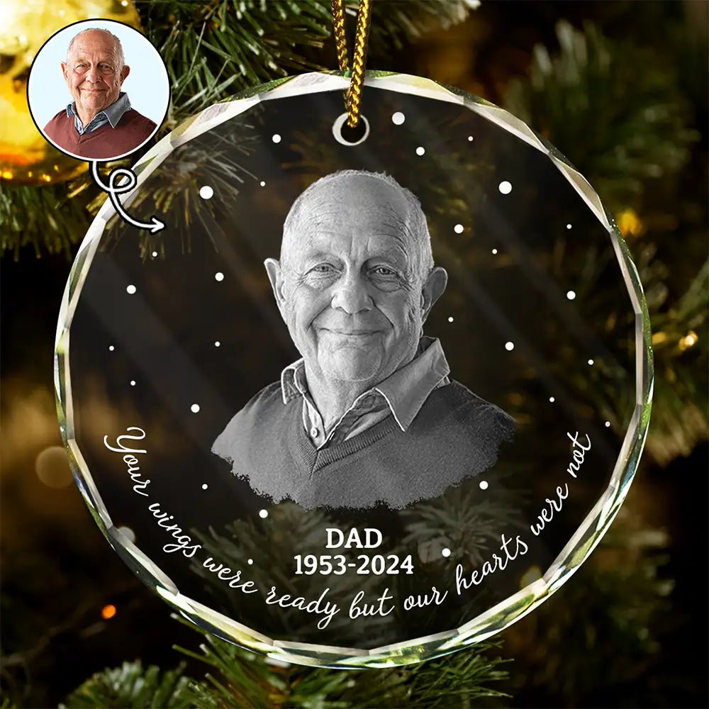 Custom Photo Memorial Your Wings Were Ready - Personalized Circle Glass Ornament