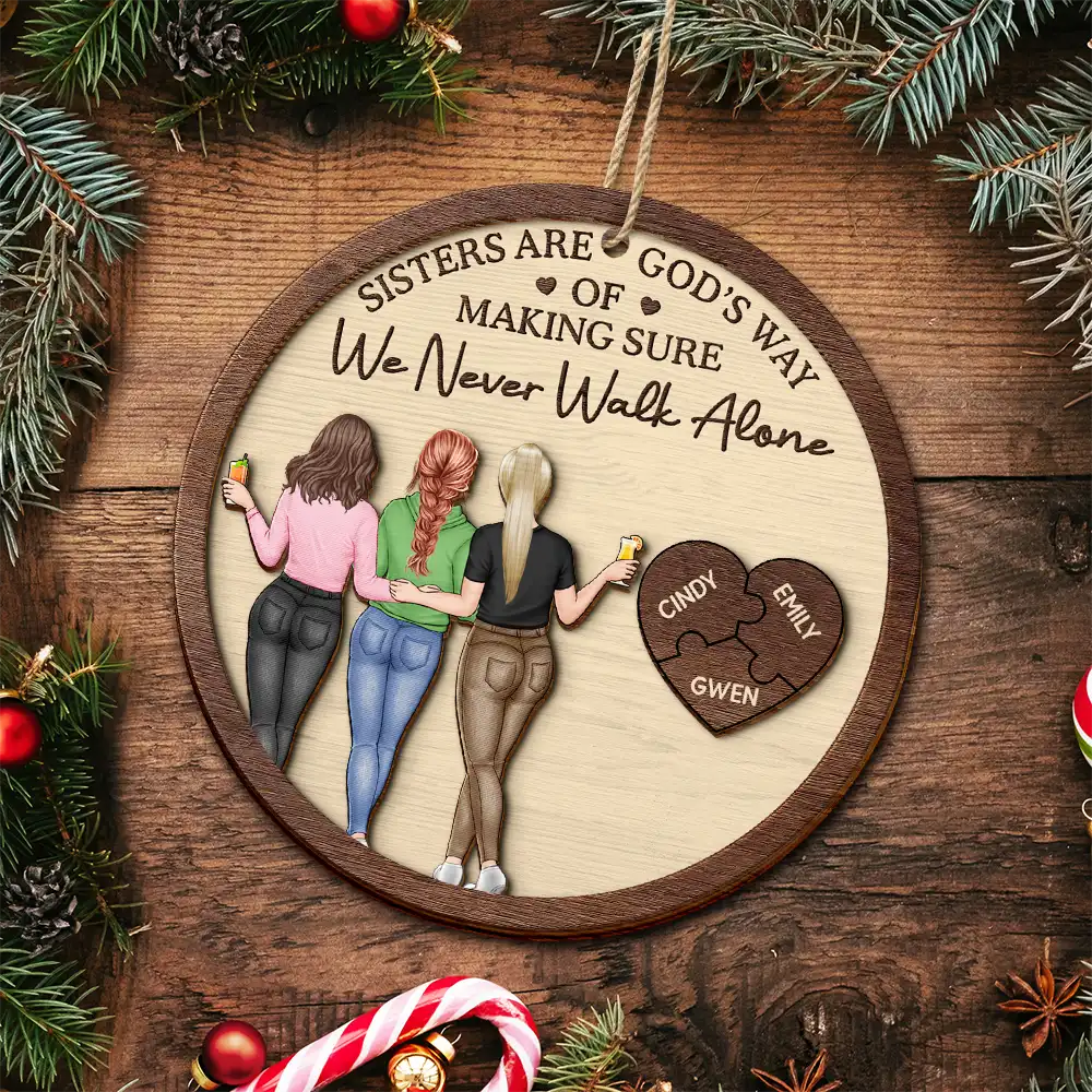 A Friend Is God's Way Of Making Sure We Never Walk Alone - Personalized 2-Layered Wooden Ornament